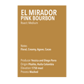 El Mirador Pink Bourbon Washed Vice City Bean